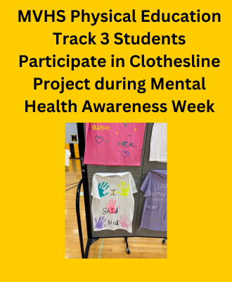  MVHS PE Students Participate in Clothesline Project